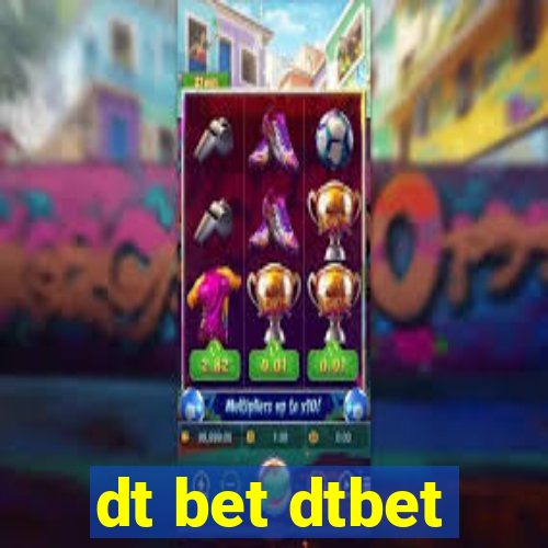 dt bet dtbet